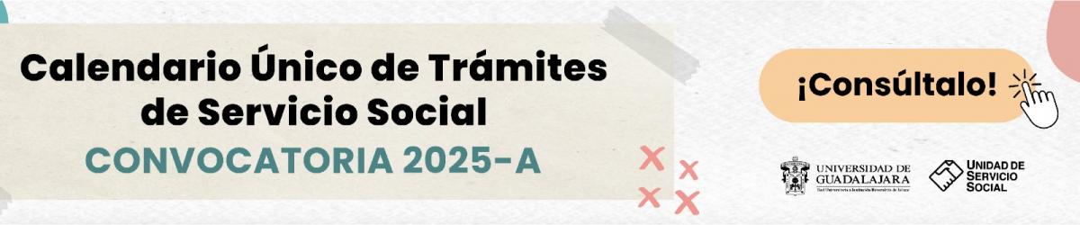 Calendario Único de Trámites de Servicio Social 2025 - A 