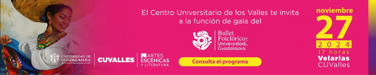 Ballet Folclórico de Universidad de Guadalajara - Función de Gala 